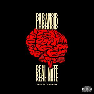 Paranoid (feat. Pat Anthony) [Explicit]