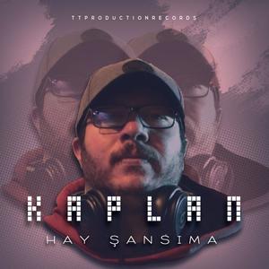Hay Şansıma(feat. Kaplan) (Explicit)