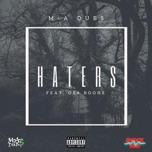 Haters(feat. Osa Boone) (Explicit)