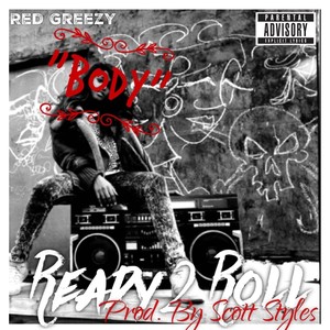 Body (Ready 2 Roll) [Explicit]