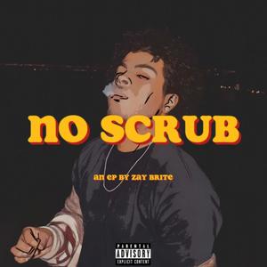 No Scrub (Explicit)