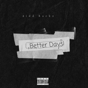 Better Days (Explicit)