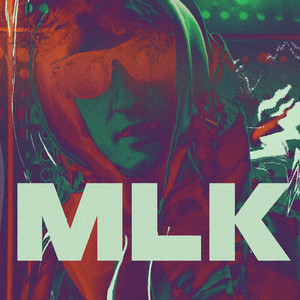 MLK (Explicit)