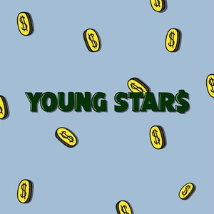 Young Star$ (Explicit)