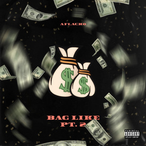 Bag Like Pt. 2 (Explicit)