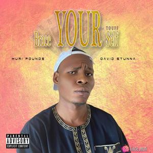 Brace Yourself(feat. David Stunna)