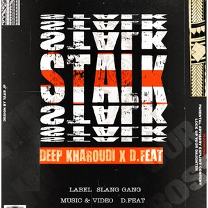 Stalk (feat. DFE4T)