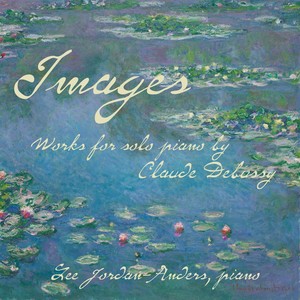 Images: Works for Solo Piano by Claude Debussy