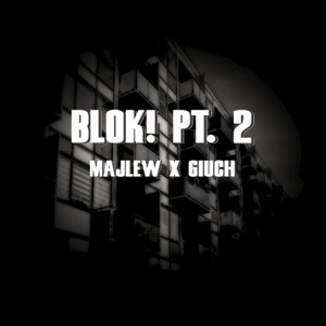 BLOK!, Pt. 2 (Explicit)
