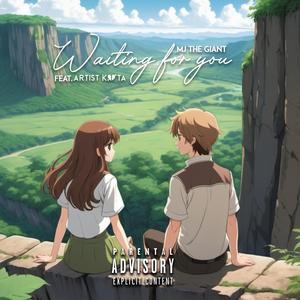 Waiting For You (feat. ArtistKota) (Explicit)