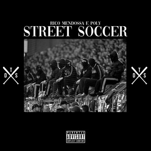 Street Soccer (Explicit)