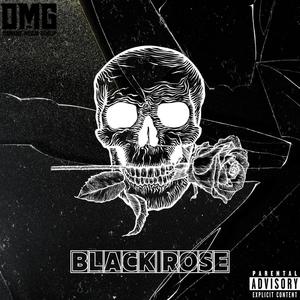 BLACK ROSE (Explicit)