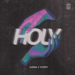 HOLY (feat. VYCROY)