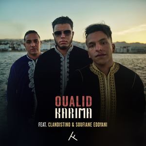 Karima (feat. Clandistino & Soufiane Eddyani) (Explicit)