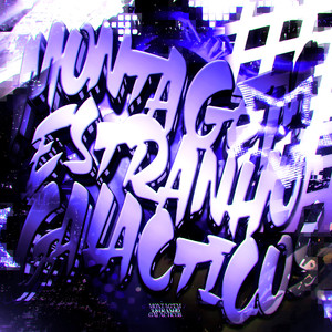 MONTAGEM ESTRAHNO GALACTICOS