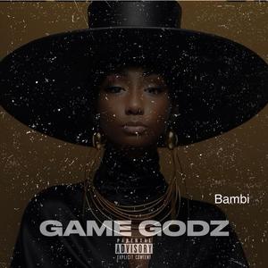 GAME GODZ (Explicit)