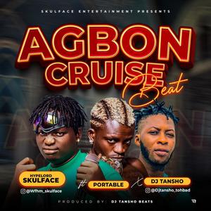 Agbon Cruise Beat (feat. Hypelord Skulface )