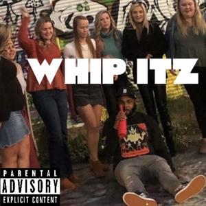 Whip itz (Explicit)