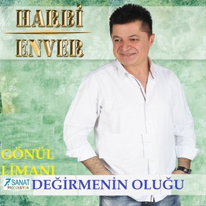 Değirmenin Oluğu / Gönül Limanı