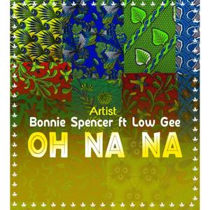 Oh Na Na(feat. Low Gee) (Explicit)