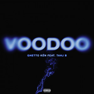 Voodoo (Explicit)