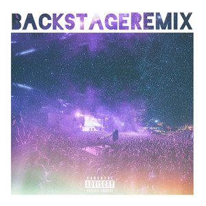 Backstage (Remix|Explicit)