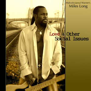 Love & Other Social Issues