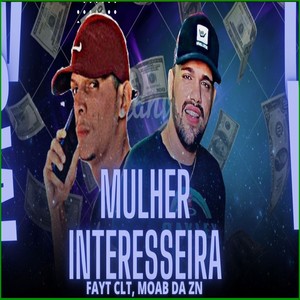 mulher interesseira (Explicit)