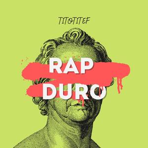 RAP DURO (Explicit)