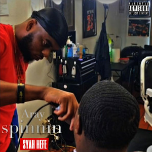 Spinnin (Explicit)