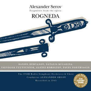 Serov: Rogneda - Fragments from the Opera