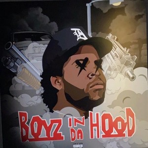 Boyz in da Hood (Explicit)