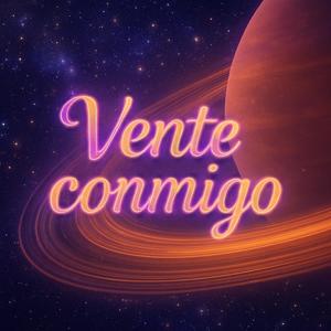 VENTE CONMIGO (feat. Damian Alkapone & GiselleAlexandra)