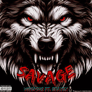 Savage (feat. EmAyex & Prod by Wendigo x Blico Blame) [Explicit]