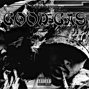 Good Gas (Explicit)