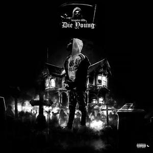 Die Young (Explicit)