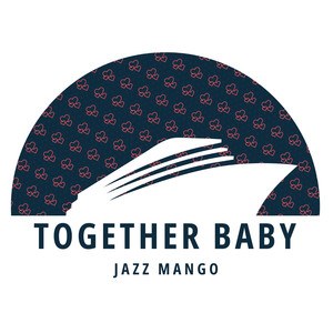 Together Baby (Extended Mix)