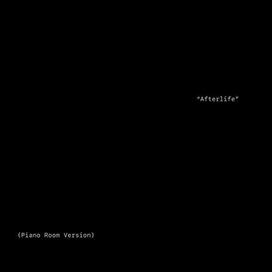 Afterlife (Piano Room Version)