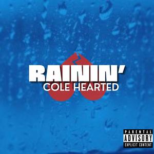 Rainin' (Explicit)