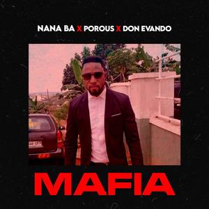 Mafia (feat. Don Evando & Porous)