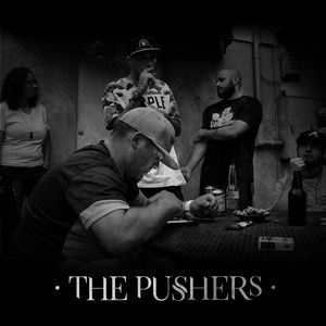 The Pushers (Explicit)