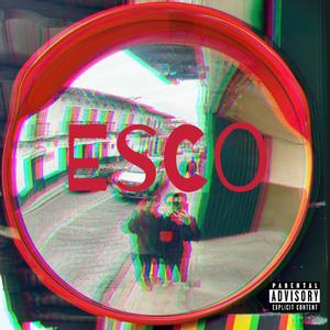 Esco (feat. Lito Garcia) [Explicit]