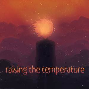 Raising the Temperature (Single)