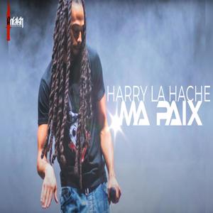 Ma paix (feat. Harry la Hache) [Explicit]