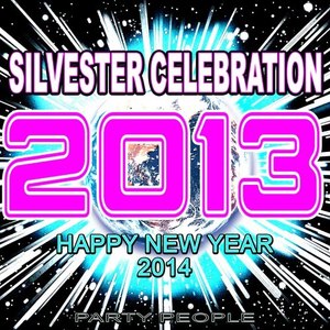 2013 Silvester Celebration Happy New Year 2014