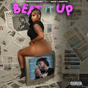 Beat it up (feat. Nina Laretta) (Explicit)