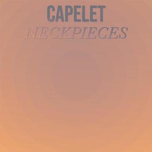 Capelet Neckpieces