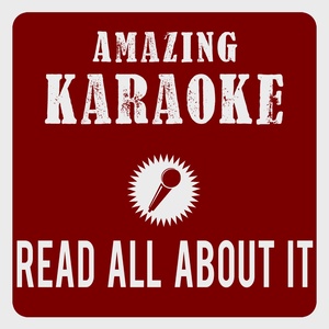 Read All About It (Part III) [Karaoke Version] [Originally Performed By Emeli Sandé]