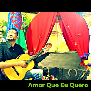 Amor Que Eu Quero