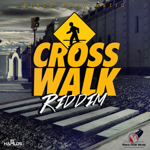 Cross Walk Riddim - Single